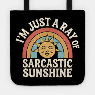 Sarcastic Sunshine Tote