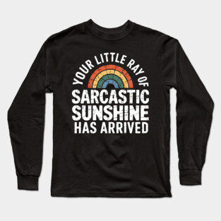 Sarcastic Sunshine Long Sleeve T-Shirt