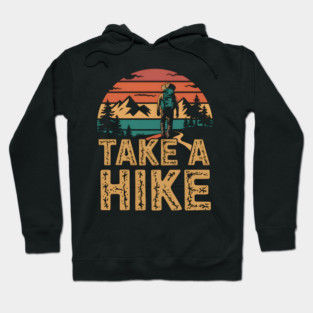 Take A Hike Hoodie