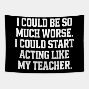 Funny Teacher Tapestry