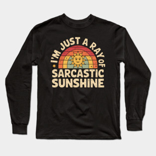 Sarcastic Sunshine Long Sleeve T-Shirt