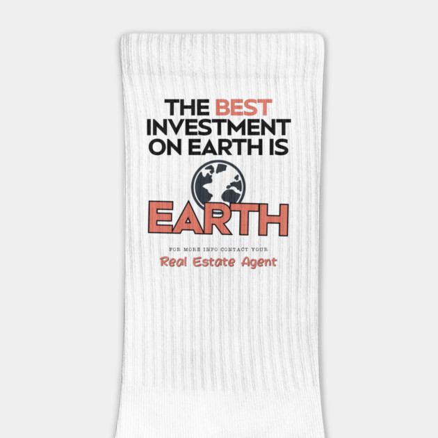The Best Investment On Earth Is Earth by REG