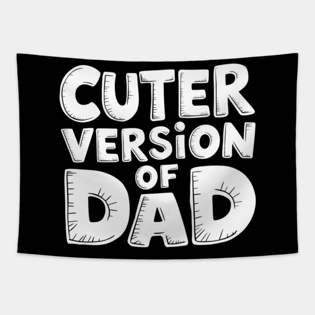 Cuter Version of Dad Tapestry by MakerMind8.2