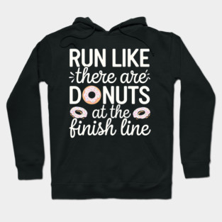Run For Donuts Hoodie