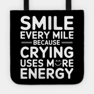 Smile Every Mile Tote