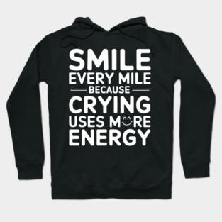Smile Every Mile Hoodie