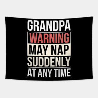 Grandpa Warning Tapestry