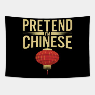 Pretend I'm Chinese Tapestry