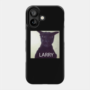 Larry Phone Case