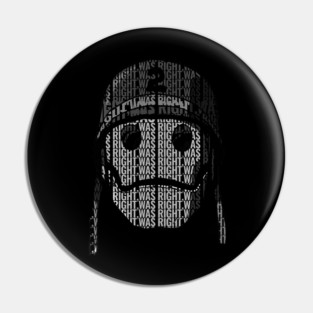 Gi Robot Was Right | Typography art Pin