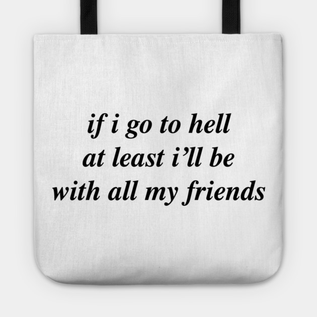 if i go to hell Tote by Chaotic's Store