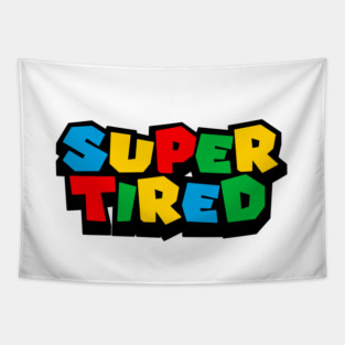 Super tired Tapestry