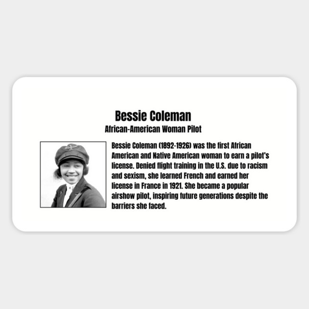 Bessie Coleman - 1st African American Woman Pilot Magnet by UrbanLifeApparel