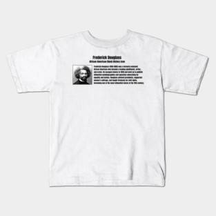 Frederick Douglass - Black History Icon Kids T-Shirt