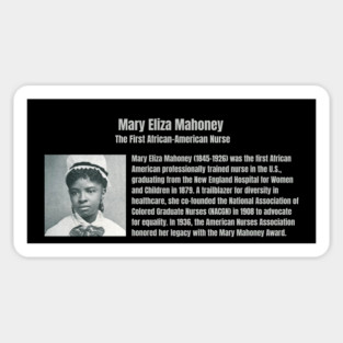 Mary Eliza Mahoney - First Black Nurse Magnet