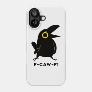 Sarcastic Crow Phone Case