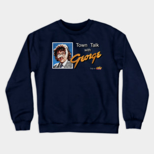 Town Talk With George Intro - UHF Crewneck Sweatshirt