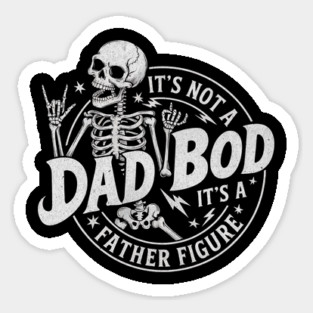It's Not a Dad Bod It's a Father Figure Funny Skeleton Retro Dad Gift Magnet