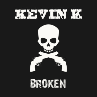 Kevin K - Broken T-Shirt