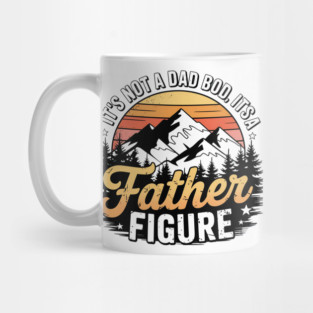 Not A Dad Bod Father Figure Fathers Day Mug