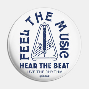 Live the Rhythm. Light Metronome Pin