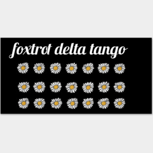 Foxtrot-Delta-Tango Posters and Art