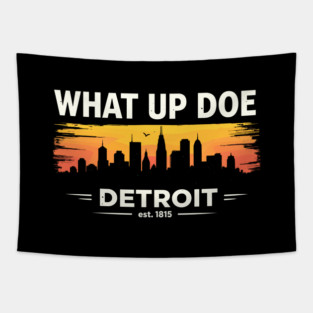 Established 1815 Detroit Michigan | What Up Doe Tapestry