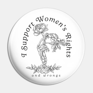 I Support Women's Rights Pin
