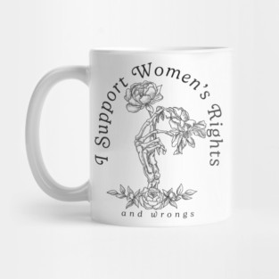 I Support Women's Rights Mug