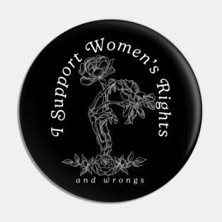 I Support Women's Rights Pin