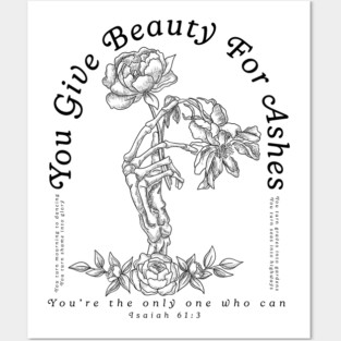 Beauty for Ashes Posters and Art