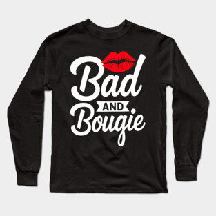 Bad and Bougie - Red Lips Long Sleeve T-Shirt