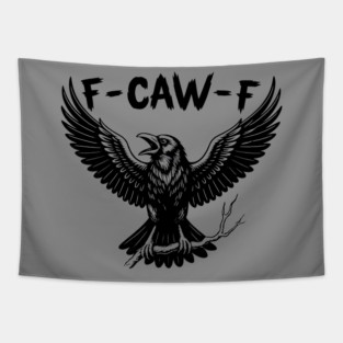 F-Caw-F Tapestry
