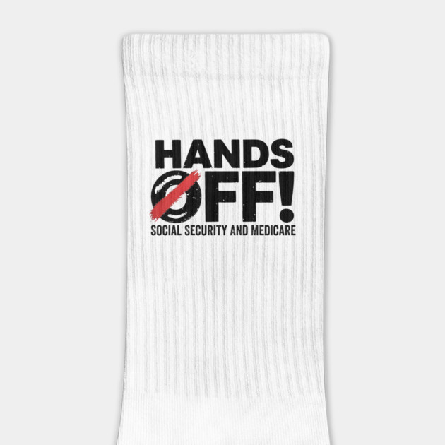 Hands-Off-My-Social-Security-Medicare-Protest-2025 by ArtistTee ⭐⭐⭐⭐⭐