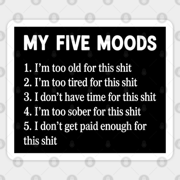 My Five Moods - Sarcastic Sticker by UrbanLifeApparel