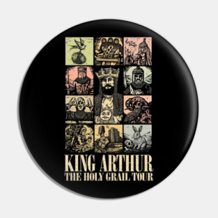 King Arthur- The Holy Grail Tour Pin
