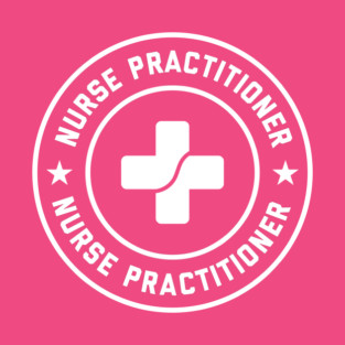 Nurse Practitioner Official Logo #5 T-Shirt