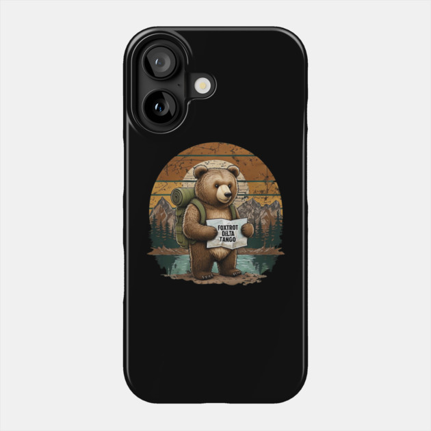 FDT Resist Bear, Anti Trump, National Parks Forest Service - Foxtrot Delta Tango Phone Case by Creatifly Graphic Tees