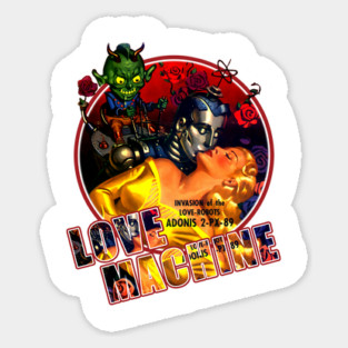The Adonis Love Machine- Invasion of Love Robots Magnet