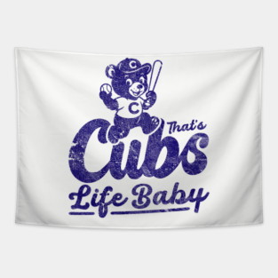 Chicago Cubs That's Cubs Life Baby Tapestry