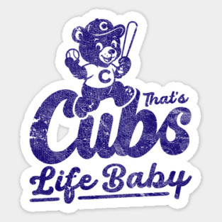 Chicago Cubs That's Cubs Life Baby Sticker