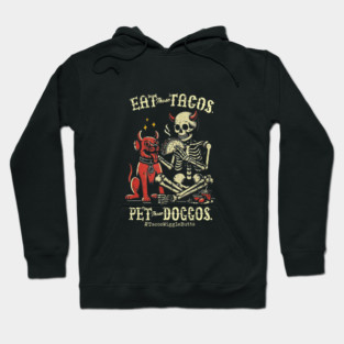 Eat Tacos Pet Doggos Skeleton Devil Pup Funny Taco Hoodie