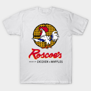 Roscoe's House of Chicken and Waffles T-Shirt