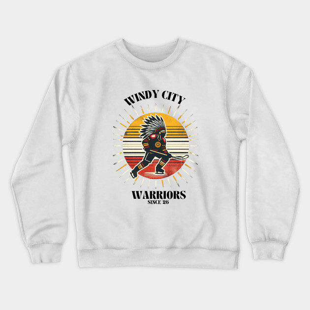 Windy City Warriors Since ’26 – Vintage Hockey Design Crewneck Sweatshirt by Ben's Store 1