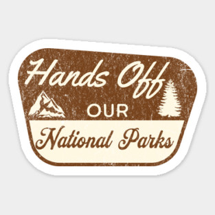 Hands Off Our National Parks Save Our Parks Nature Lover Retro Support Magnet
