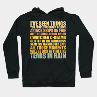 Tears In Rain Hoodie