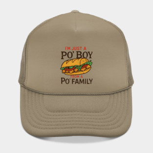 Po' Boy From a Po' Family Funny New Orleans Hat