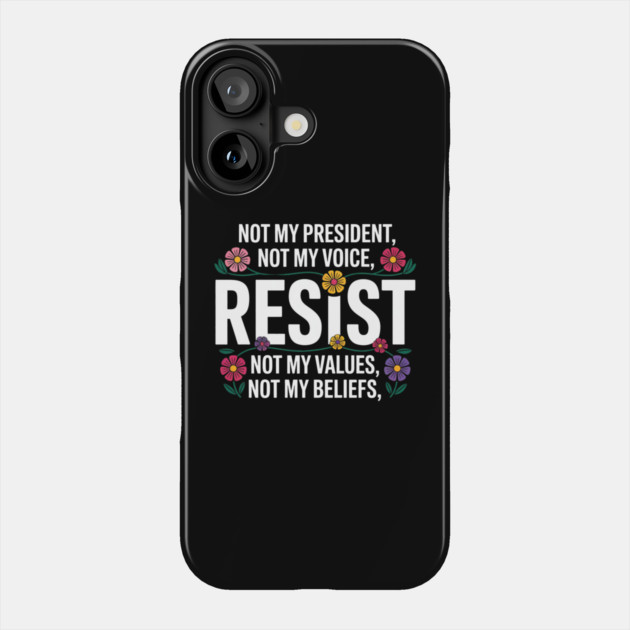 Anti-trump Phone Case by Creatifly Graphic Tees