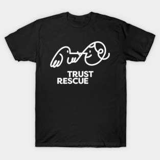 Trust Rescue logo white T-Shirt