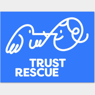 Trust Rescue logo white Posters and Art